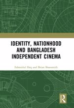 جلد کتاب Identity, Nationhood and Bangladesh Independent Cinema
