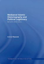 جلد کتاب Mediaeval Islamic Historiography and Political Legitimacy