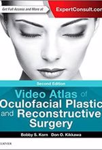 کتاب Video Atlas of Oculofacial Plastic and Reconstructive Surgery