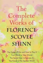 کتاب The Complete Works of Florence Scovel Shinn