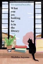 جلد کتاب What You Are Looking For Is in the Library