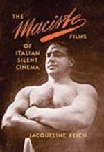 جلد کتاب The Maciste Films of Italian Silent Cinema
