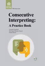 کتاب Consecutive interpreting: a practice book