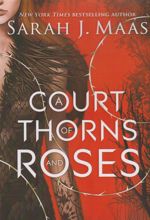 کتاب A Court of Thorns and Roses