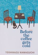 کتاب Before the Coffee Gets Cold
