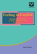 جلد کتاب Feeling in English: reading bites to make us wiser and better with every chew