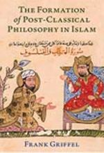 جلد کتاب The Formation of Post Classical Philosophy in Islam