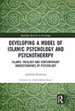 جلد کتاب Developing a Model of Islamic Psychology and Psychotherapy