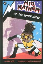 کتاب Mia Mayhem Vs. the Super Bully
