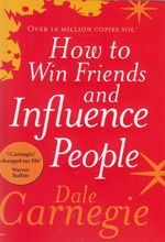 How to Win Friends and Influence People