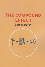 The Compound Effect