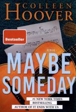 Maybe Someday