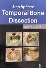 Step by Step Temporal Bone Dissection