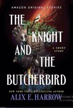 The Knight and the Butcherbird