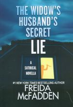 The Widow's Husband's Secret Lie