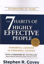 The 7 Habits of Highly Effective People