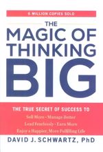 The Magic of Thinking Big