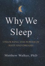 Why We Sleep