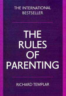 The Rules Of Parenting