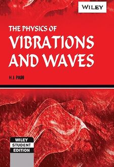 Physics of Vibrations & Waves