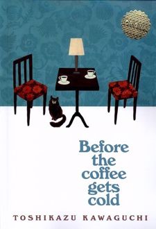 کتاب Before the Coffee Gets Cold