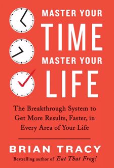 Master Your Time, Master Your Life