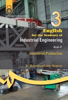 انگلیسی برای دانشجویان رشته مهندسی صنایع کتاب (۲)
