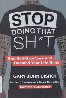 Stop Doing That Sh*t
