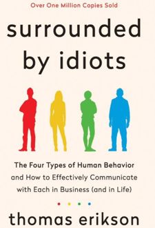 Surrounded by Idiots