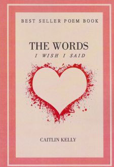 The Words I Wish I Said