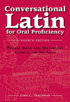 کتاب Conversational Latin for Oral Proficiency