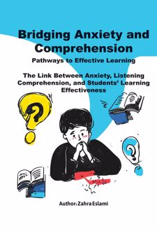 Bridging anxiety and comprehension