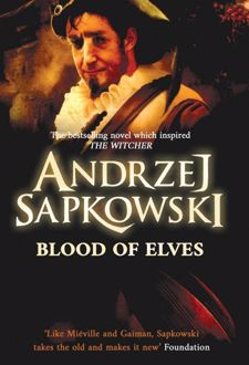 Blood of Elves - The Witcher 1