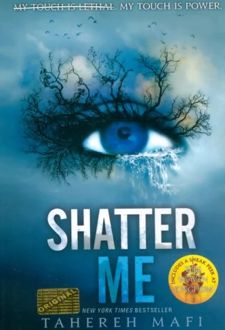 Shatter Me