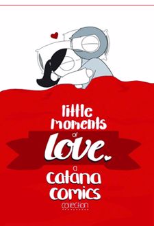 Little Moments of Love
