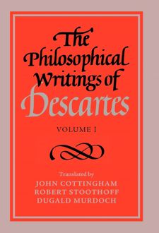 کتاب The Philosophical Writings of Descartes: Volume 1