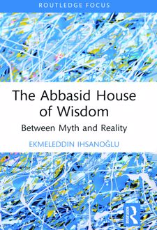 کتاب The Abbasid House of Wisdom: