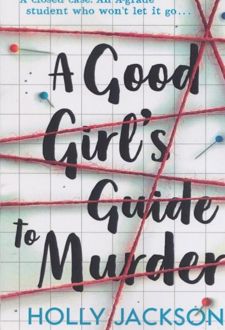 A Good Girl's Guide to Murder