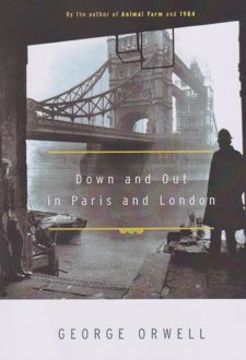 Down and Out in Paris and London