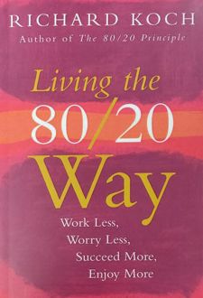 Living the 80/20 way