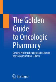 کتاب The Golden Guide to Oncologic Pharmacy