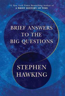 Brief Answers to the Big Questions