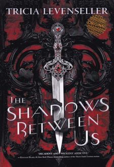The Shadows Between Us
