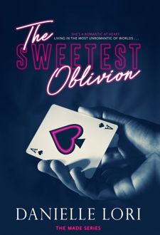 The Sweetest Oblivion