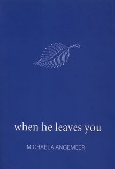 When he leaves you