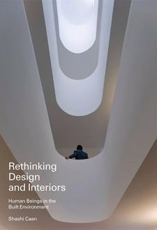 Rethinking Design and Interiors