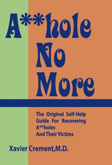 Asshole No More