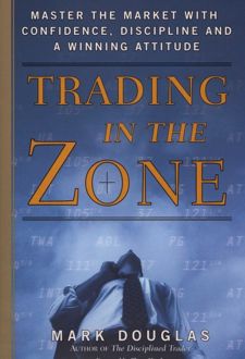 Trading in the Zone
