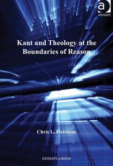 کتاب Kant and Theology at the Boundaries of Reason