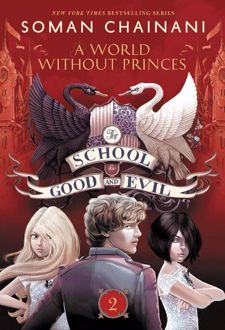 School for Good and Evil: A World Without Princes